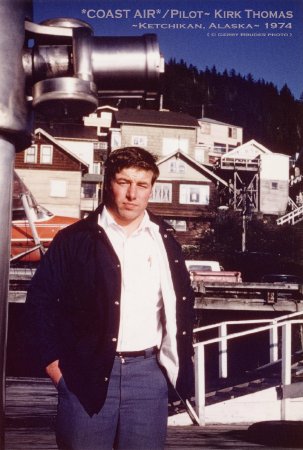 Coast Air Pilot Kirk Thomas in Ketchikan, AK, 1974